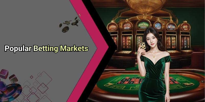 Popular Betting Markets