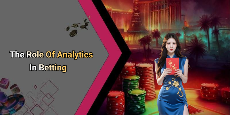 The Role Of Analytics In Betting