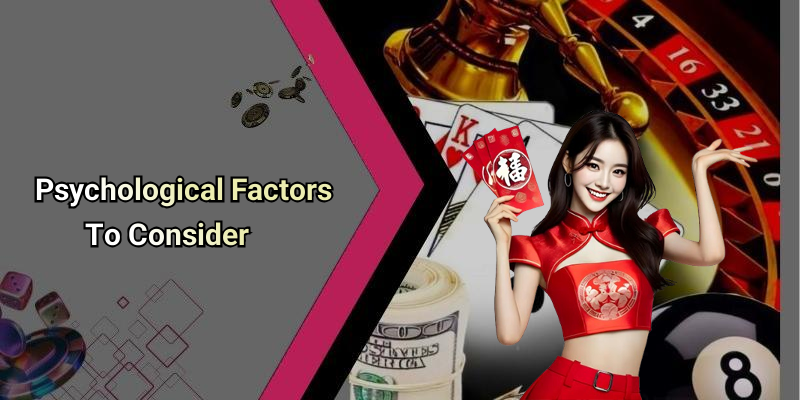 Psychological Factors To Consider